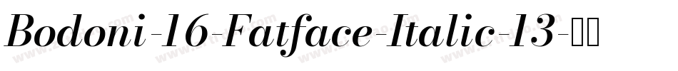 Bodoni-16-Fatface-Italic-13字体转换