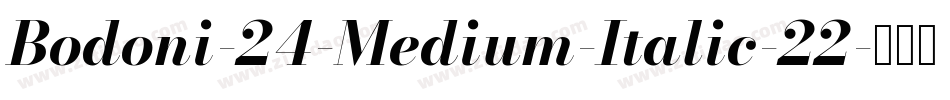 Bodoni-24-Medium-Italic-22字体转换