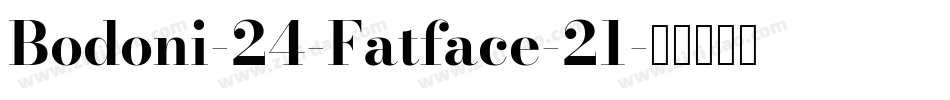 Bodoni-24-Fatface-21字体转换