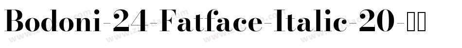Bodoni-24-Fatface-Italic-20字体转换