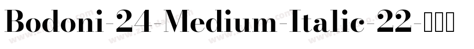 Bodoni-24-Medium-Italic-22字体转换