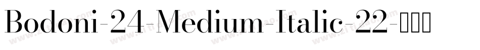 Bodoni-24-Medium-Italic-22字体转换