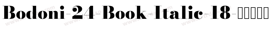 Bodoni-24-Book-Italic-18字体转换