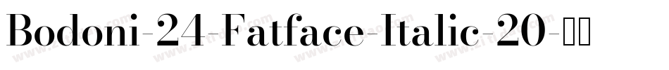 Bodoni-24-Fatface-Italic-20字体转换