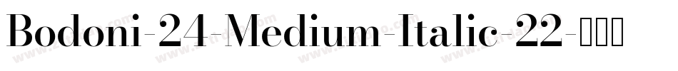 Bodoni-24-Medium-Italic-22字体转换