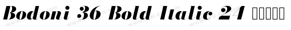 Bodoni-36-Bold-Italic-24字体转换
