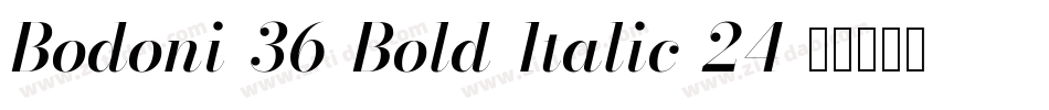 Bodoni-36-Bold-Italic-24字体转换