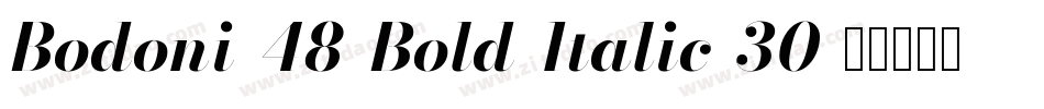 Bodoni-48-Bold-Italic-30字体转换