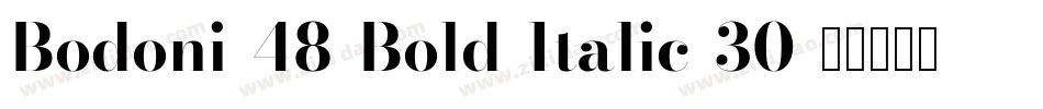 Bodoni-48-Bold-Italic-30字体转换