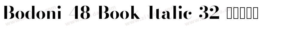 Bodoni-48-Book-Italic-32字体转换