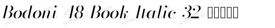 Bodoni-48-Book-Italic-32字体转换