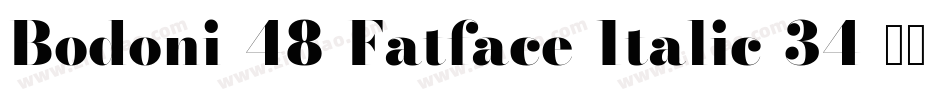 Bodoni-48-Fatface-Italic-34字体转换