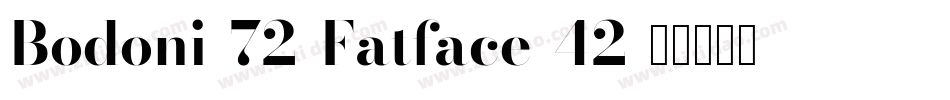 Bodoni-72-Fatface-42字体转换