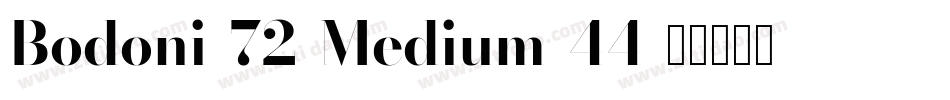 Bodoni-72-Medium-44字体转换