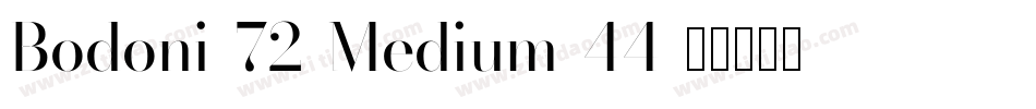Bodoni-72-Medium-44字体转换