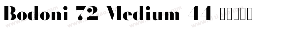 Bodoni-72-Medium-44字体转换
