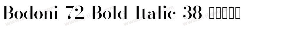 Bodoni-72-Bold-Italic-38字体转换