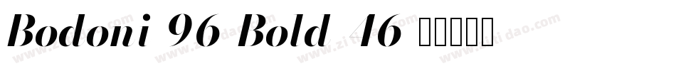 Bodoni-96-Bold-46字体转换
