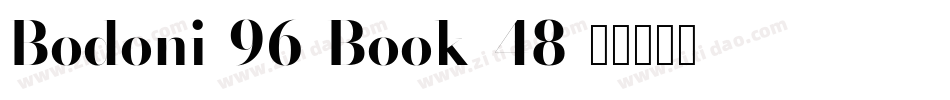 Bodoni-96-Book-48字体转换