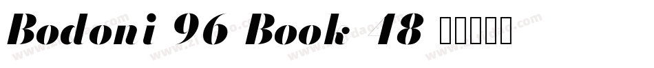 Bodoni-96-Book-48字体转换