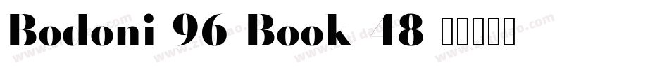Bodoni-96-Book-48字体转换