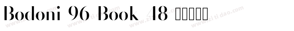 Bodoni-96-Book-48字体转换