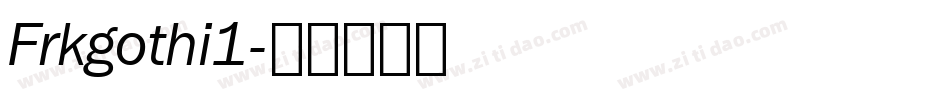 Frkgothi1字体转换