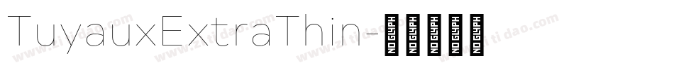 TuyauxExtraThin字体转换