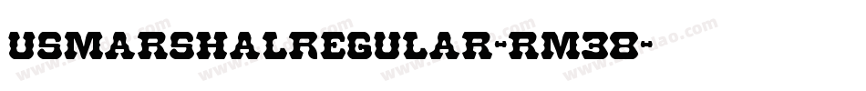 UsMarshalRegular-rM38字体转换