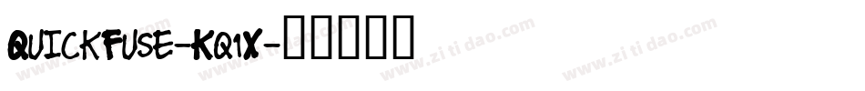 QuickFuse-Kq1X字体转换