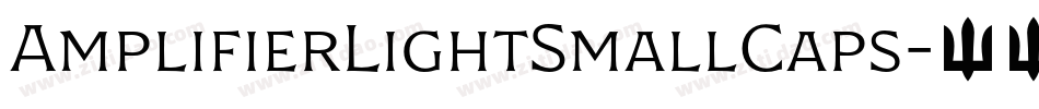 AmplifierLightSmallCaps字体转换