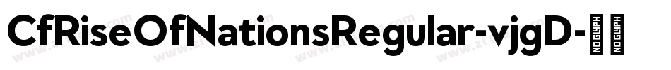 CfRiseOfNationsRegular-vjgD字体转换