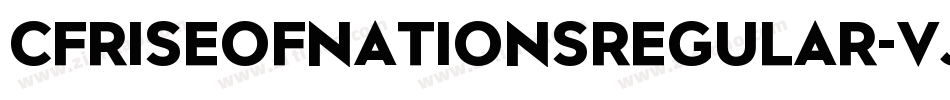 CfRiseOfNationsRegular-vjgD字体转换