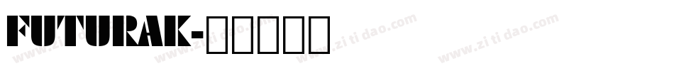 FUTURAK字体转换