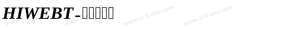 HIWEBT字体转换