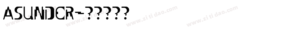 ASUNDER字体转换