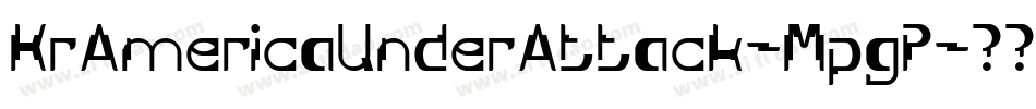 KrAmericaUnderAttack-MpgP字体转换