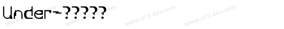 Under字体转换