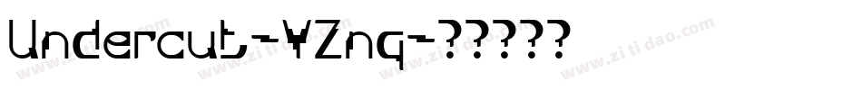 Undercut-YZnq字体转换