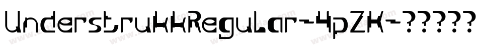 UnderstrukkRegular-4pZK字体转换