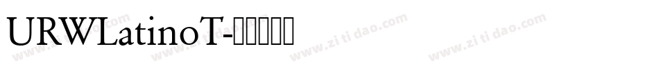 URWLatinoT字体转换