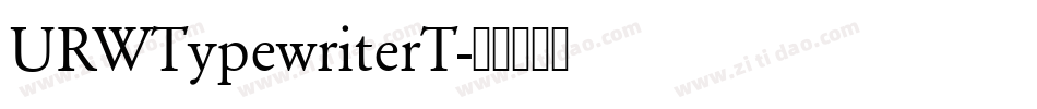 URWTypewriterT字体转换