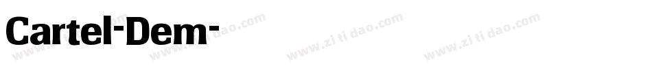 Cartel-Dem字体转换