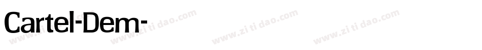 Cartel-Dem字体转换