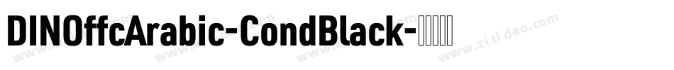 DINOffcArabic-CondBlack字体转换