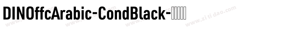 DINOffcArabic-CondBlack字体转换