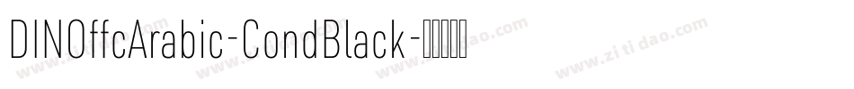DINOffcArabic-CondBlack字体转换