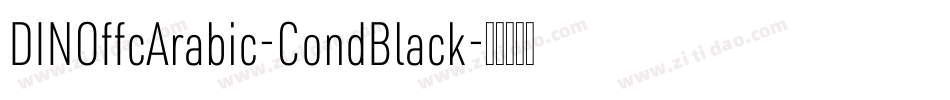 DINOffcArabic-CondBlack字体转换