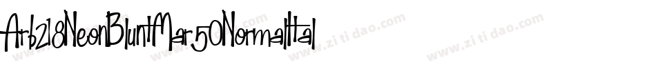 Arb218NeonBluntMar50NormalItalic-J8Ga字体转换