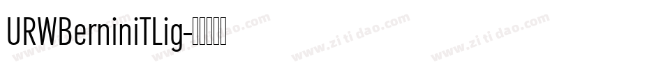 URWBerniniTLig字体转换